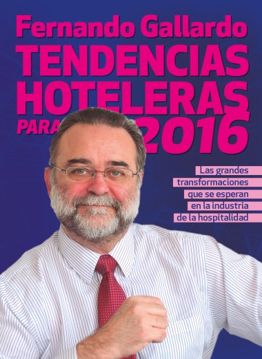 Tendencias hoteleras para 2016